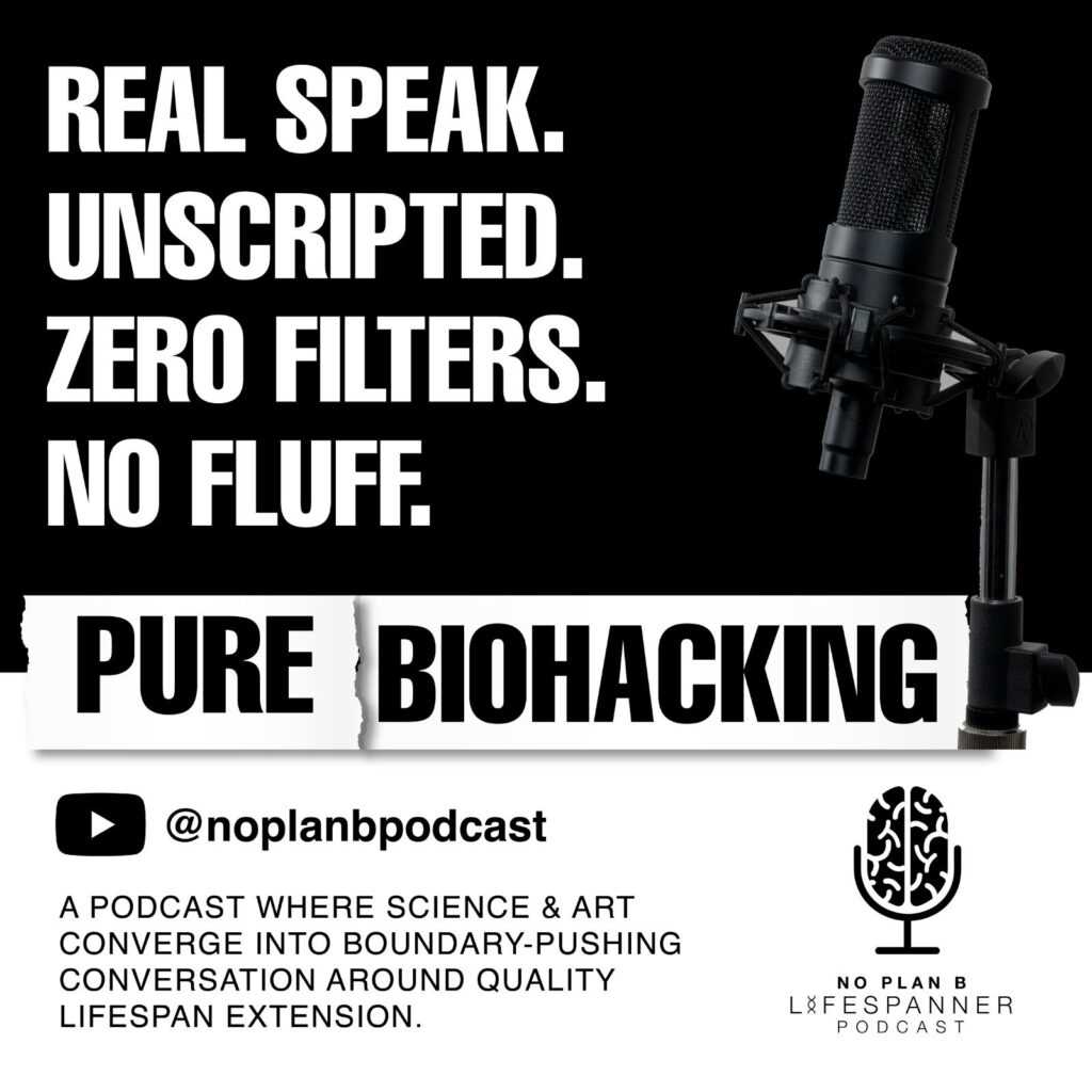 No Plan-B the Lifespanner Podcast